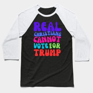 REAL CHRISTIANS Baseball T-Shirt